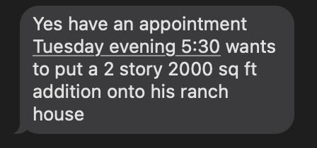 Client message reporting a Tuesday evening appointment to discuss a two-story, 2,000-square-foot addition.